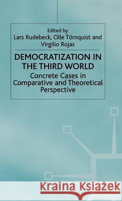 Democratization in the Third World: Concrete Cases in Comparative and Theoretical Perspective Rudebeck, Lars 9780333717295  - książka