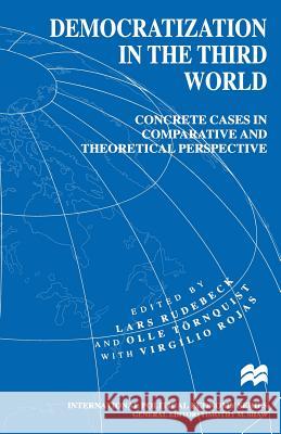 Democratization in the Third World: Concrete Cases in Comparative and Theoretical Perspective Rudebeck, Lars 9781349267859 Palgrave MacMillan - książka