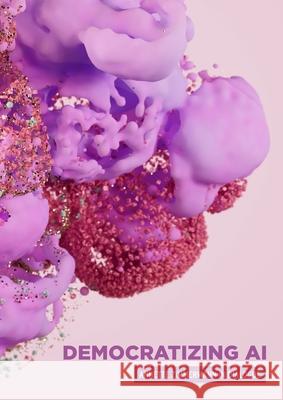 Democratizing AI Annette Zimmermann 9781526183613 Manchester University Press - książka