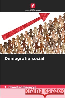 Demografia social ChandraSekarayya, T. 9786208706258 Edições Nosso Conhecimento - książka