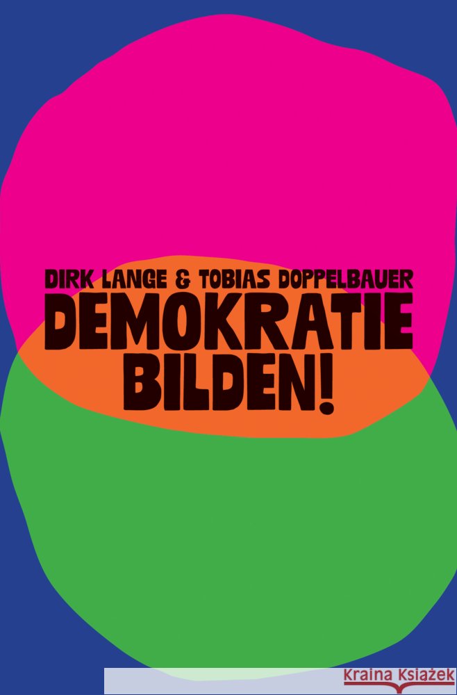 Demokratie bilden! Doppelbauer, Tobias, Lange, Dirk 9783702511685 Pustet, Salzburg - książka