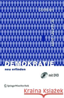 Demokratie neu erfinden, m. DVD : GLOBArt Academy 2009. Herausgegeben von GLOBArt  9783990433270 Ambra Verlag - książka