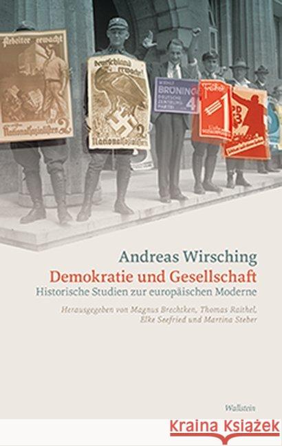 Demokratie und Gesellschaft : Historische Studien zur europäischen Moderne Wirsching, Andreas 9783835334151 Wallstein - książka