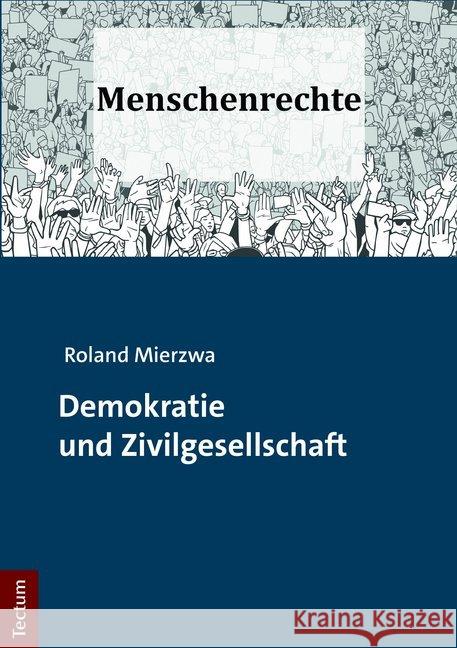 Demokratie Und Zivilgesellschaft Mierzwa, Roland 9783828842458 Tectum-Verlag - książka