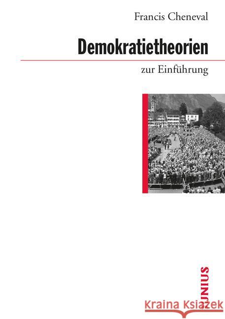 Demokratietheorien zur Einführung Cheneval, Francis 9783885067016 Junius Verlag - książka