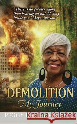 Demolition: My Journey Peggy Varnell 9781806237463 Teaching by the Spirit Ministries - książka