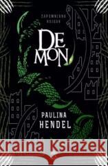 Demon Paulina Hendel 9788367054645 We Need YA - książka
