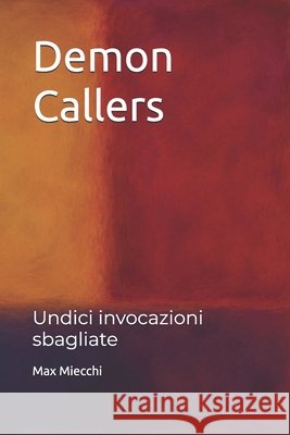 Demon Callers: Undici invocazioni sbagliate Miecchi, Max 9798184698816 Independently Published - książka