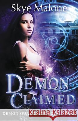 Demon Claimed Skye Malone 9781940617527 Wildflower Isle - książka