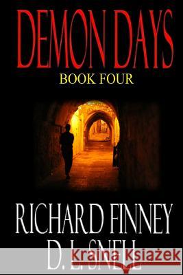 Demon Days - Book Four Richard Finney D. L. Snell 9781938457128 Lono Publishing - książka