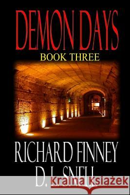 Demon Days - Book Three Richard Finney D. L. Snell 9781938457111 Lono Publishing - książka