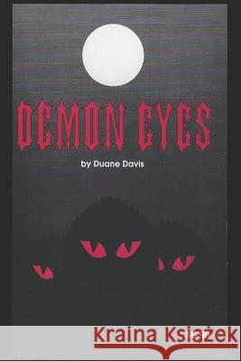 Demon Eyes Jerry Bowen                              Steven Leonard                           Duane Davis 9781718042520 Independently Published - książka
