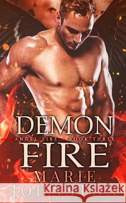 Demon Fire Marie Johnston 9781951067335 Le Publishing - książka