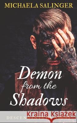 Demon from the Shadows Michaela Salinger 9781071220900 Independently Published - książka