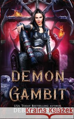 Demon Gambit Debbie Cassidy 9781739323516 Deviyanee Cassidy - książka