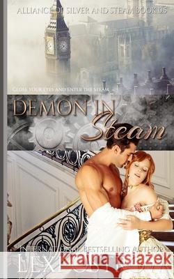 Demon in Steam Lexi Ostrow 9781512169034 Createspace Independent Publishing Platform - książka