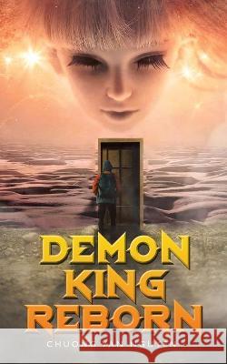 Demon King Reborn Chuong Van Nguyen   9781637671597 Booktrail Publishing - książka