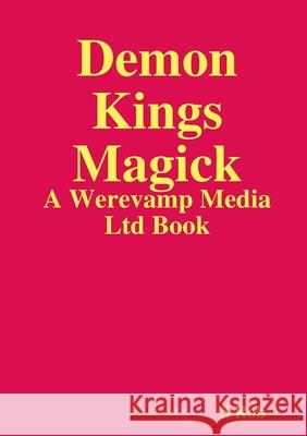 Demon Kings Magick S Rob 9780244267414 Lulu Press - książka