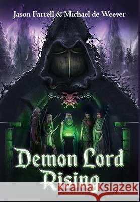 Demon Lord Rising Jason Farrell Michael d 9781733468602 Montauk Beach Press - książka