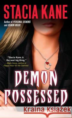 Demon Possessed Stacia Kane 9781501102813 Gallery Books - książka