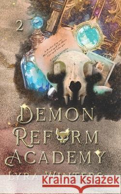 Demon Reform Academy: Term 2 Lyra Winters 9798340653703 Independently Published - książka
