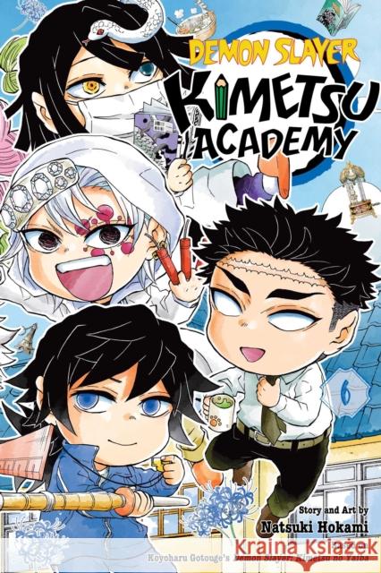 Demon Slayer: Kimetsu Academy, Vol. 6 Hokami, Natsuki 9781974755486 Viz Media - książka