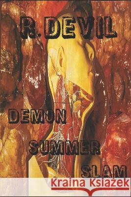 Demon Summer Slam Devil, R. 9798842305179 Independently published - książka