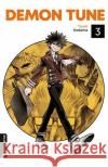 Demon Tune. Bd.3 Kodama, Yuuki 9783963583018 Altraverse