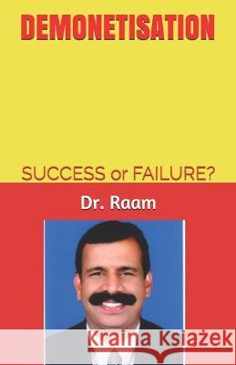 Demonetisation: SUCCESS or FAILURE? Raam 9781980927334 Independently Published - książka