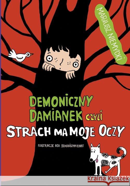 Demoniczny Damianek, czyli strach ma moje oczy T2 Niemycki Mariusz 9788374379717 Skrzat - książka
