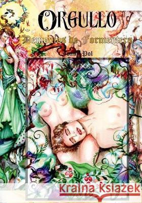 Demonios de Formentera: Orgullo Joana Pol 9781975994006 Createspace Independent Publishing Platform - książka