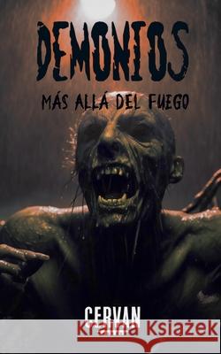 Demonios: M?s all? del fuego Jorge Cervantes 9788411239493 Bod - Books on Demand - książka