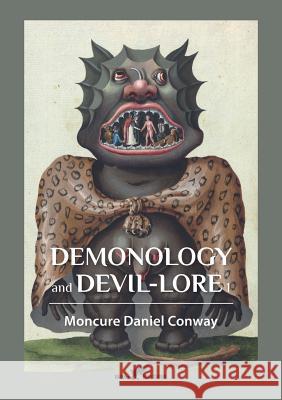 Demonology and Devil-Lore 1 Moncure Daniel Conway 9789492355157 Vamzzz Publishing - książka