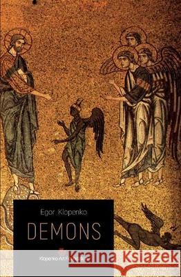 Demons Egor Klopenko 9781698332260 Independently Published - książka