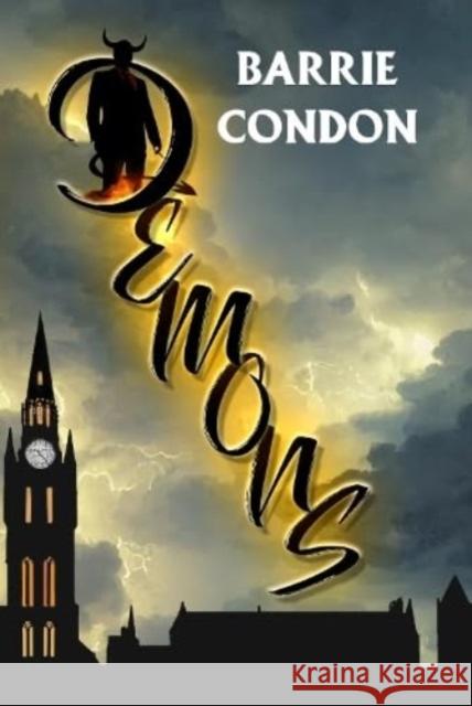 Demons Barrie Condon 9781914399619 Sparsile Books Ltd - książka