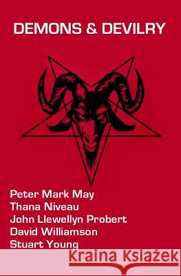 Demons & Devilry Peter Mark May John Llewellyn Probert Thana Niveau 9781492325758 Createspace - książka