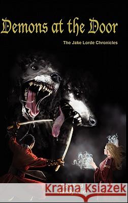 Demons at the Door Colt Frid Randy Frid 9780981184708 Frid Enterprises Inc. - książka