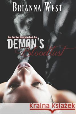 Demon's Bloodlust Brianna West 9781791566944 Independently Published - książka