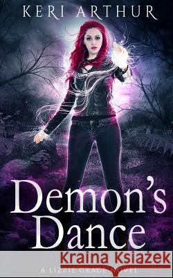 Demon's Dance Keri Arthur 9780648324669 Ka Publishing Pty Ltd - książka