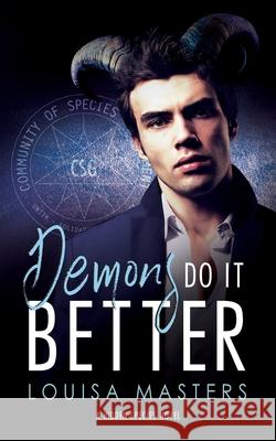 Demons Do It Better: A Hidden Species Novel Louisa Masters 9780648337492 World of Words - książka
