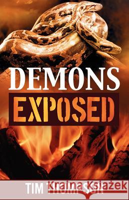 Demons Exposed Tim Thompson 9781936750597 Tim Thompson - książka