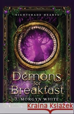 Demons For Breakfast J. Morgyn White 9781968968038 Scyon Press - książka