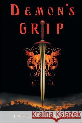 Demon's Grip Tahlia Newland 9780987323149 Catapult Press - książka