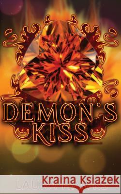 Demon's Kiss Laura Hawks 9781505838206 Createspace - książka