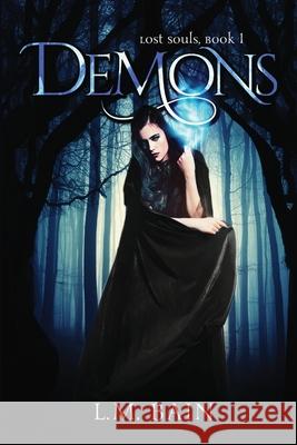 Demons, Lost Souls, Book 1 L M Bain 9781680468502 Lulu Press - książka