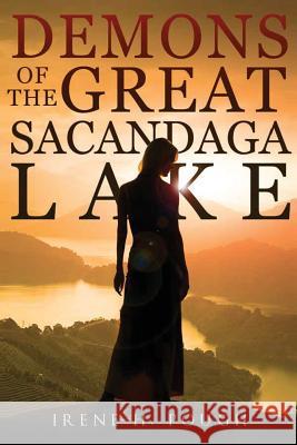 Demons of the Great Sacandaga Lake Irene Pough 9781947247345 Yorkshire Publishing - książka