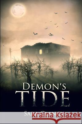 Demon's Tide Sara Clancy 9781542401784 Createspace Independent Publishing Platform - książka