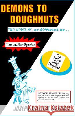 Demons to Doughnuts Joseph William Meagher 9781413461855 Xlibris Us - książka