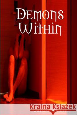 Demons Within William Hartnett 9781442128026 Createspace - książka