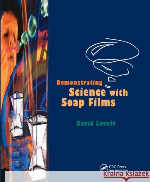 Demonstrating Science with Soap Films Lovett 9780367402136 CRC Press - książka